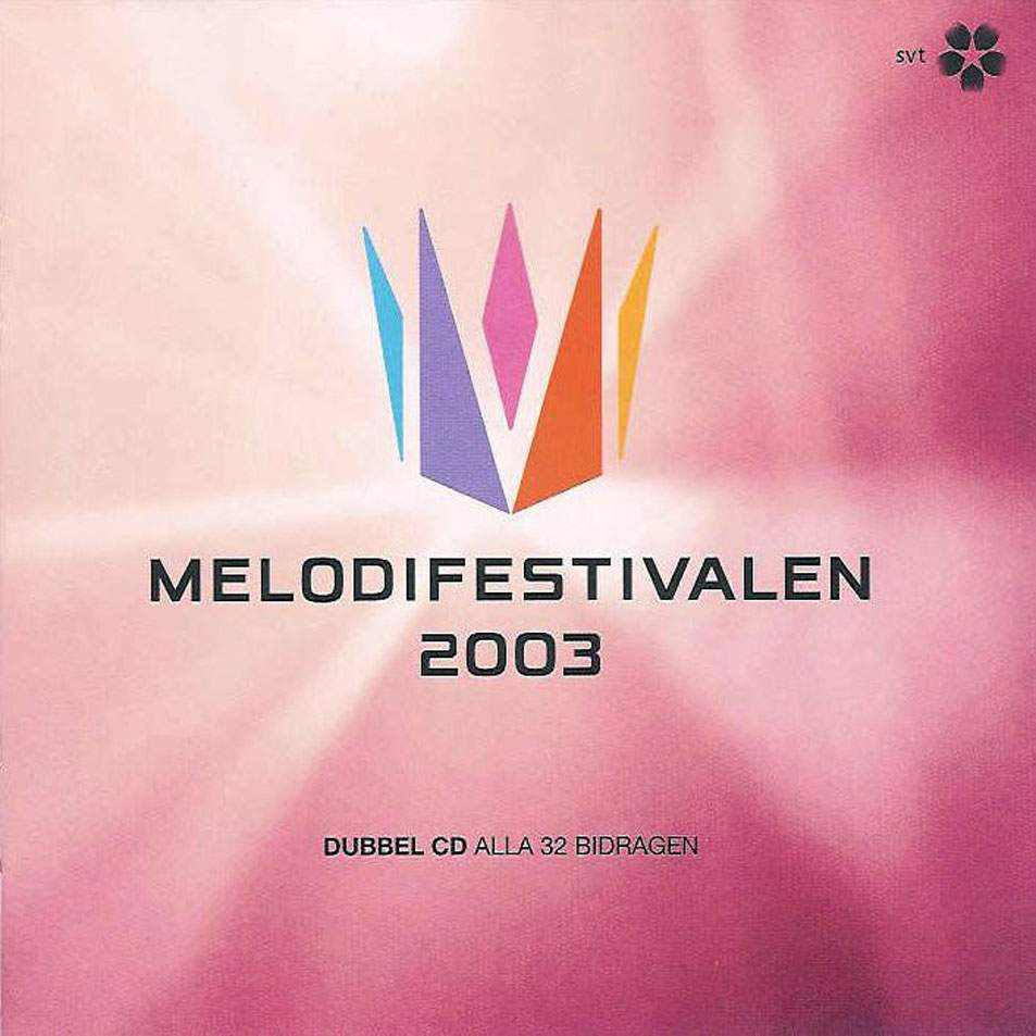 Melodifestivalen - 2003