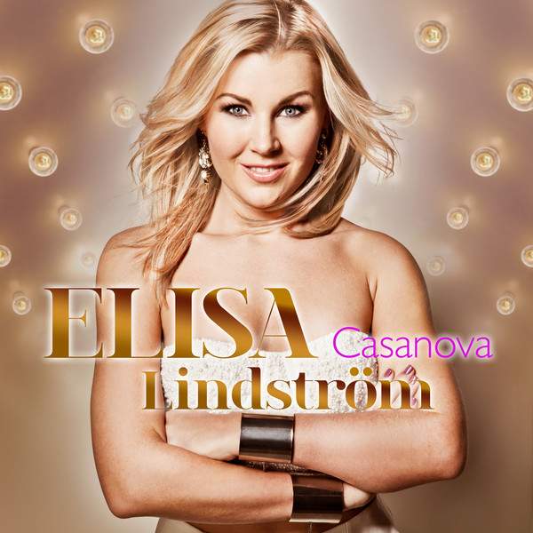 Elisa Lindström - Casanova (Melodifestivalen)